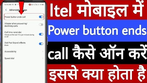 Itel mobile me power button ends call setting kaise on karen