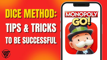 Monopoly Go Dice Method, Tips & Tricks to be Successful