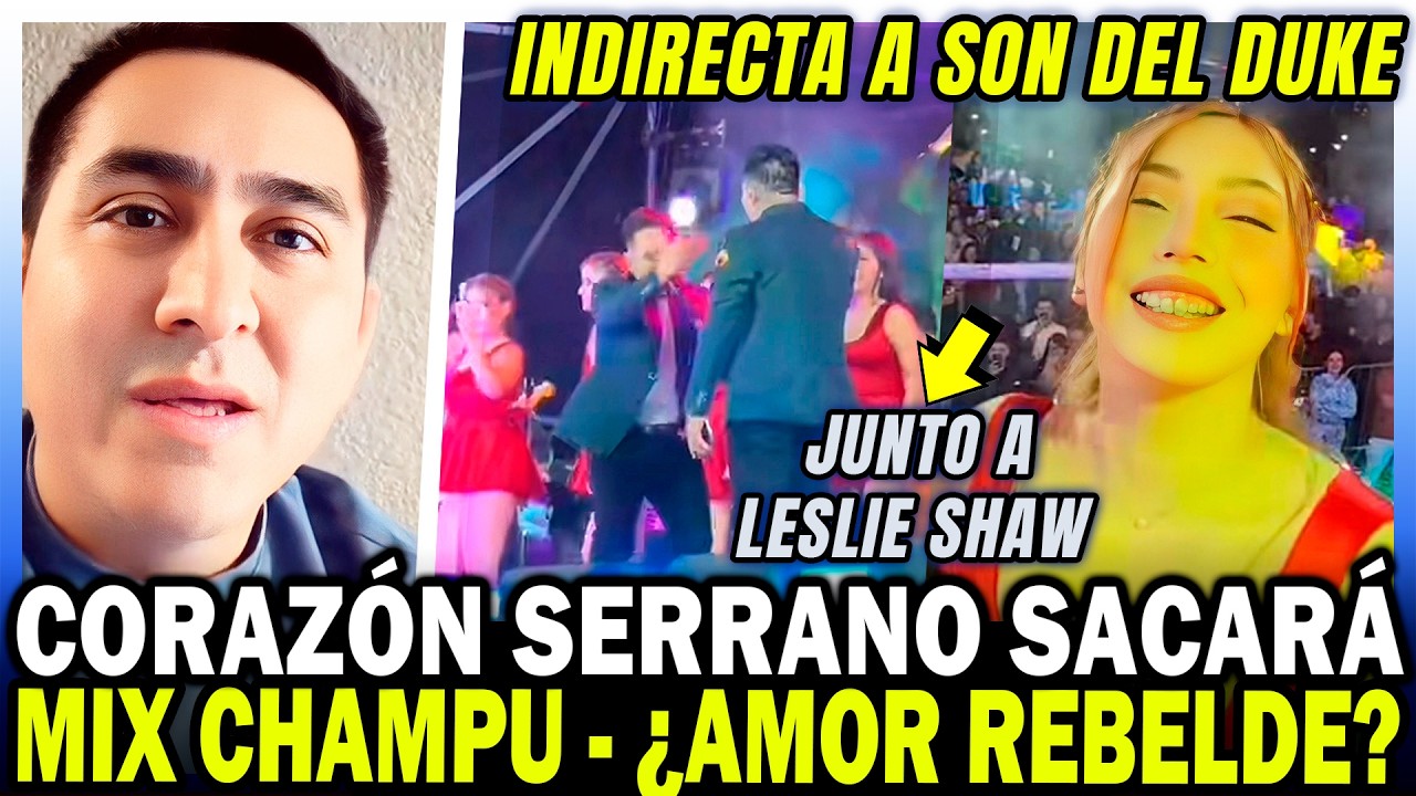 CORAZÓN SERRANO SACARÁ el MIX CHAMPU por que ¿AMOR REBELDE LO PUSO DE MODA? - EDWIN GUERRERO COMENTA