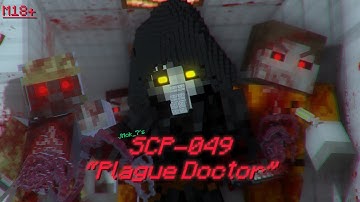 SCP 049 “Plague Doctor” - A Minecraft SCP Short Film