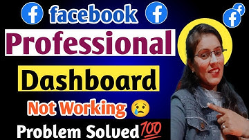 facebook Professional Dashboard Open nhi ho rha hai 😢 | facebook professional dashboard not working