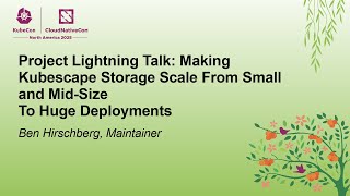 Project Lightning Talk: Making Kubescape Storage Scale From Small and Mid-Size To... Ben Hirschberg