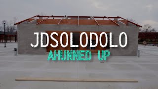 JDSOLODOLO - AHUNNED UP