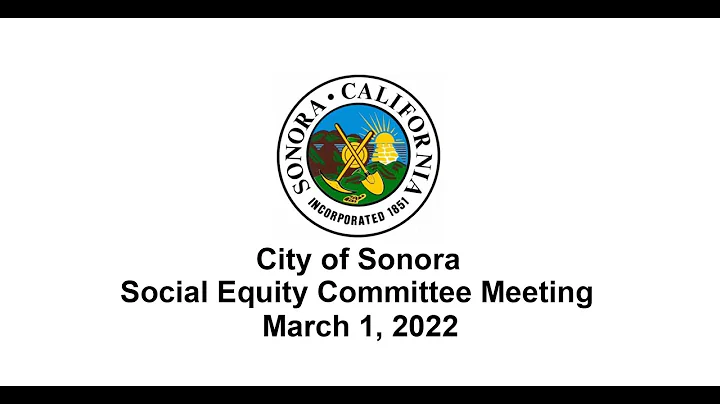 City of Sonora Social Equity Committee 03/01/22