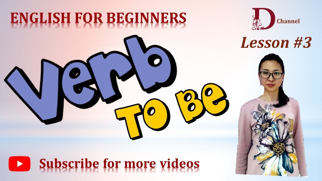 АНГЛИ ХЭЛНИЙ АНХАН ШАТ – Verb TO BE – to be-г хэрхэн хэрэглэх вэ?