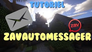 [Tuto] Créer des messages personnalisés avec ZavAutomessager [Fr]
