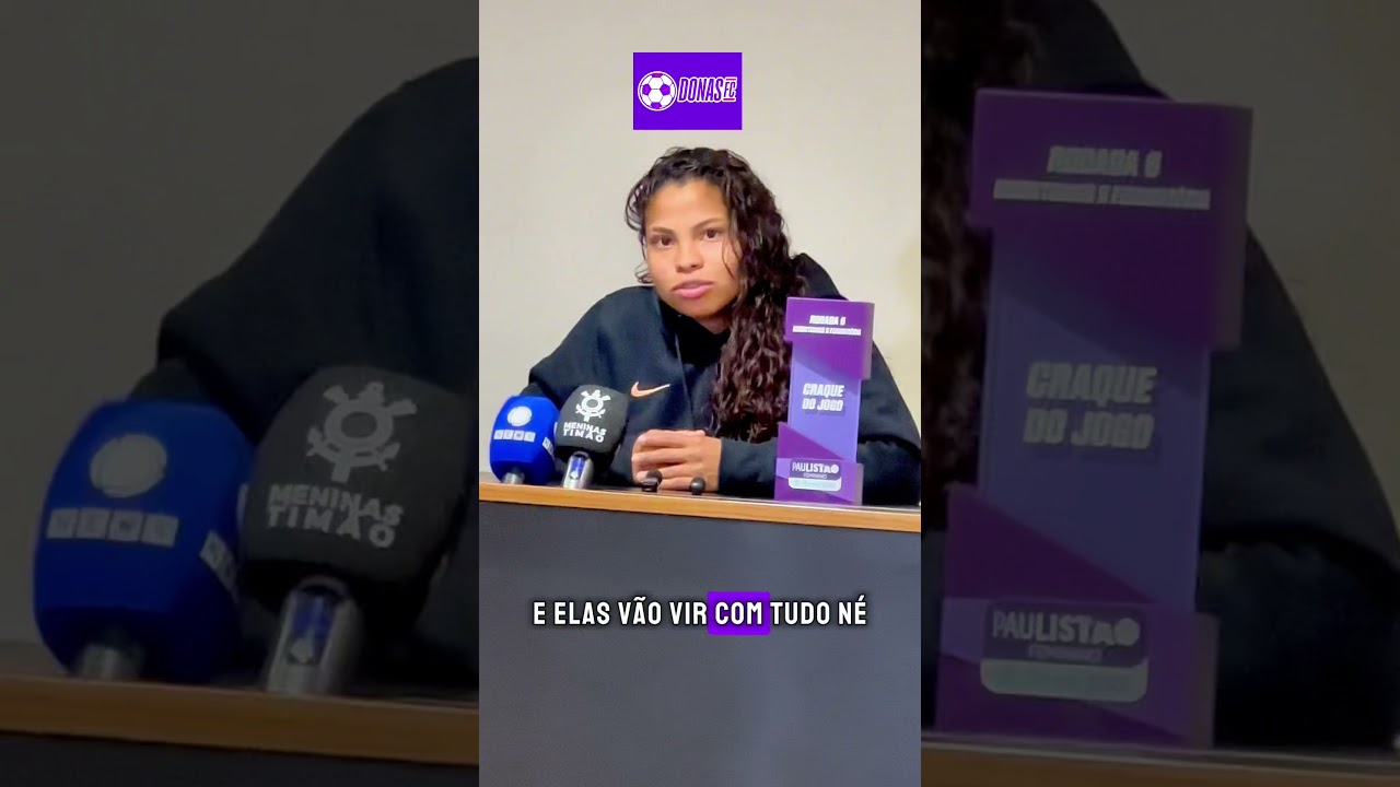 Entrevista Day Rodrigues do Corinthians