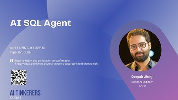 AI SQL Agent - AI Tinkerers Dubai - Apr 2025