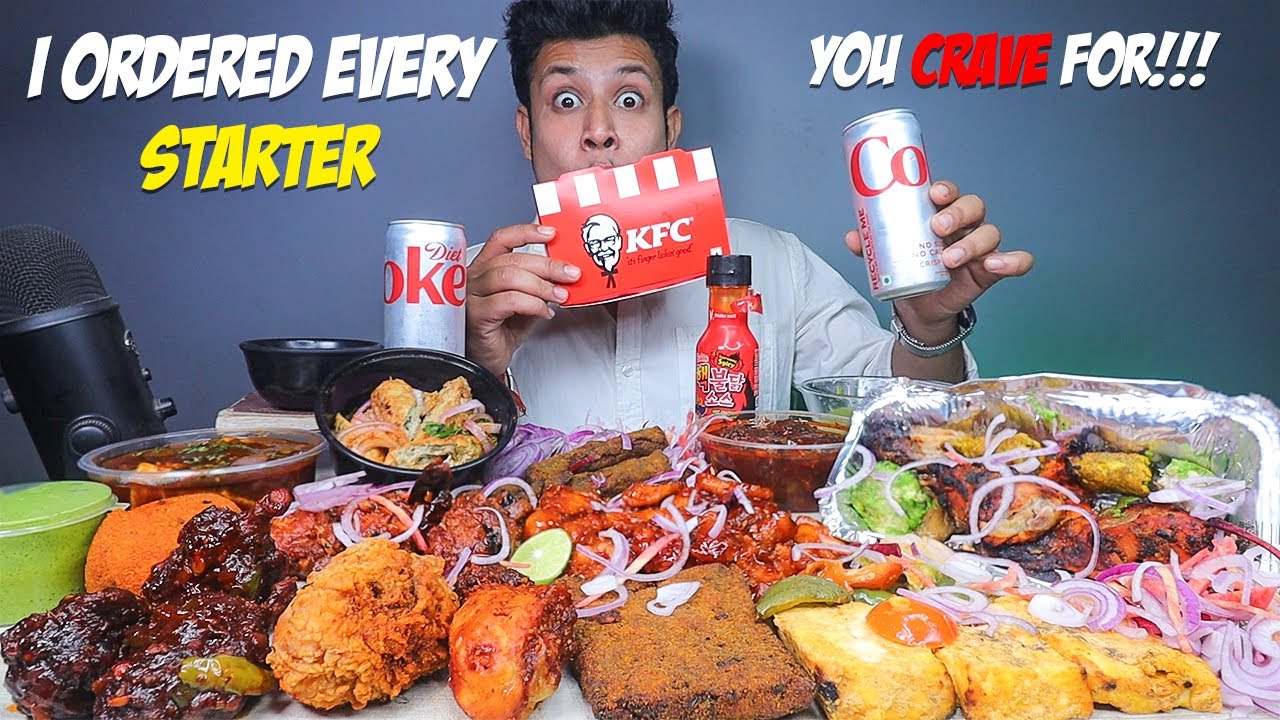 Starters Mukbang!!! KFC Fried Chicken, Tandoori Chicken, Chicken Lollipop, Paneer Tikka & Manchurian