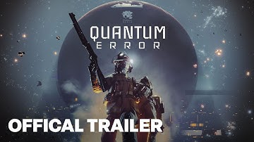 Quantum Error Official Gameplay Trailer