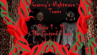 Granny's Nightmare Tower - The Cursed Tower - Fanmade Dungeon (Floor 1 - 10) (Stream Part 1)