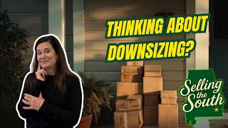Thinking about Downsizing? Here's what you need to know | Selling the South with Bridget Profile