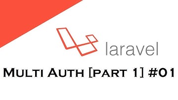 User Auth #01 | Multi Auth [part 1] | Advanced Laravel Topics