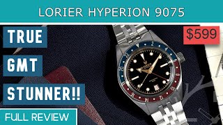 Lorier Hyperion SII 9075 GMT FULL REVIEW