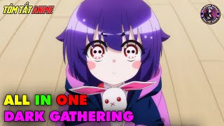 ALL IN ONE | Thợ Săn Bóng Tối - Dark Gathering | Tóm Tắt Anime | Review Anime screenshot 2