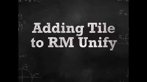 How to add a tile to RM Unify Launch Pad