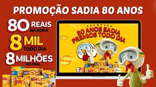 PROMOÇÃO SADIA 2024 | 80 ANOS SADIA, PRÊMIOS TODO DIA - Como participar, cadastrar e concorrer!