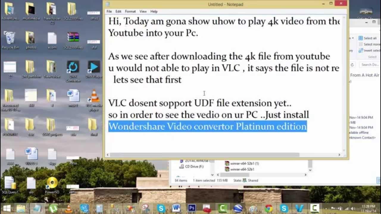 How to play.UNDF format or 4K or Ultra high definition video on your PC