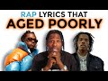 Rap Lyrics That Aged POORLY