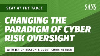 Changing the Paradigm of Cyber Risk Oversight