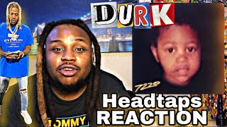 Lil Durk - Headtap [TRENT REACTION]