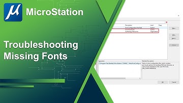 Troubleshooting Missing Fonts in MicroStation