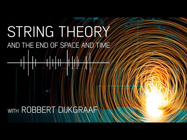 String Theory: The Best Explanation for Everything in the Universe