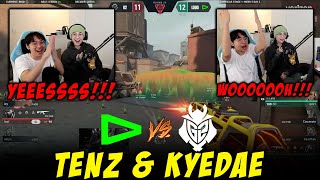 TenZ & Kyedae Going Insane While Reacting To Loud VS G2