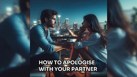 Apologise with Heart: A Guide to Sincere Apologies