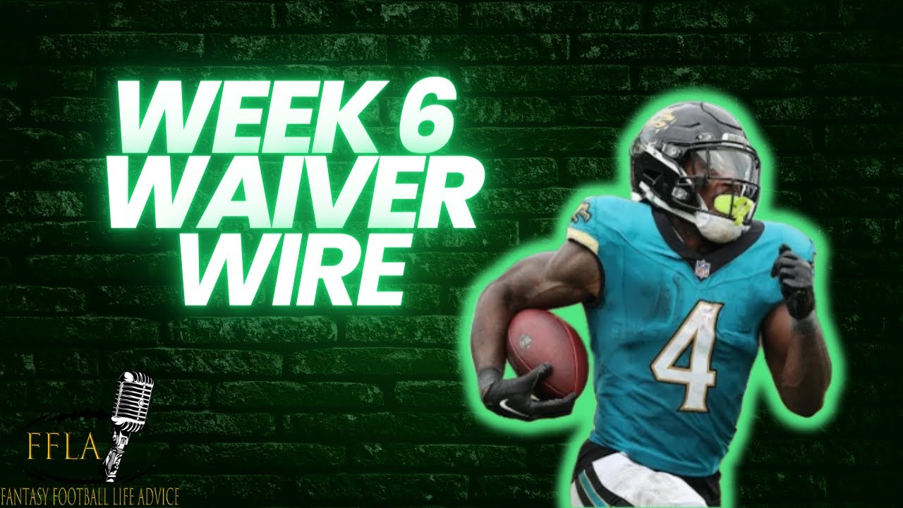 add-these-players-now-in-week-6-fantasy-football-advice-youtube