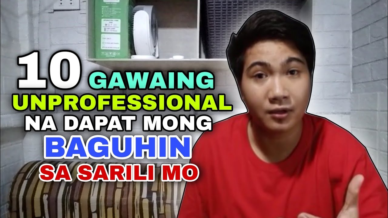 10 UNPROFESSIONAL na Bagay na Ginagawa mo