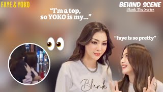 FAYE openly says she wants a wife and huge crush on YOKO | Blank The Series Behind Scene