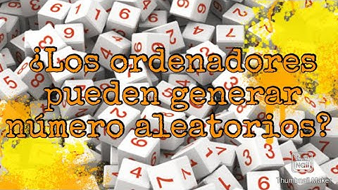 ¿Por qué las ordenadores no pueden generar números aleatorios?