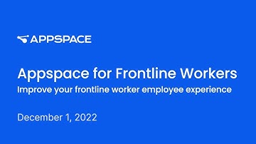 Appspace for Frontline Workers