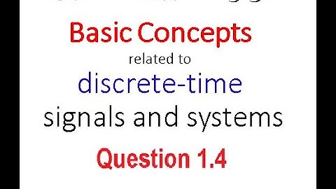 (Urdu/Hindi)S&S || Question 1.4 (a,b,c,d,e) || Basic Concepts DT Signals & Systems