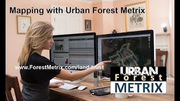 Urban Forest Metrix Mapping for Tree Inventories and Arborists