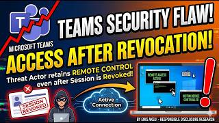 Microsoft Teams Remote Control Persists After Entra ID Session Revocation  An Incident Response Cont