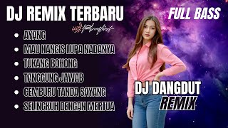 Download Lagu DJ DANGDUT REMIX FULL ALBUM AYANG | DJ REMIX TERBARU VIRAL 2025 | Bass Goyang Official MP3 Download Lagu DJ DANGDUT REMIX FULL ALBUM AYANG | DJ REMIX TERBARU VIRAL 2025 | Bass Goyang Official MP3