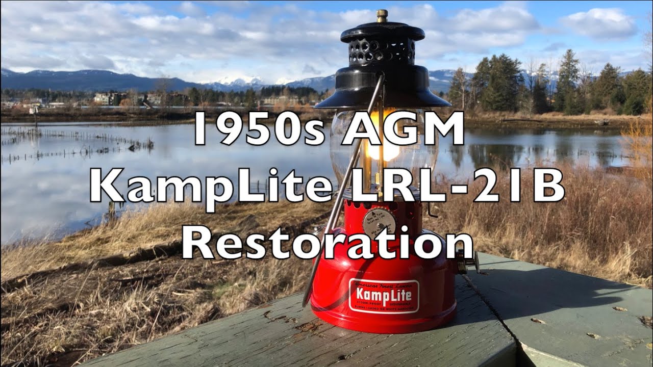 ライト・ランタン kampLite model LRL 21 B 1950s AGM KampLite LRL-21B Lantern Restoration - YouTube