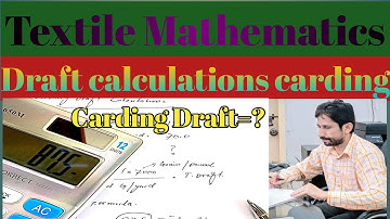 Draft calculations in carding|spinning calculations (bloach tech info)