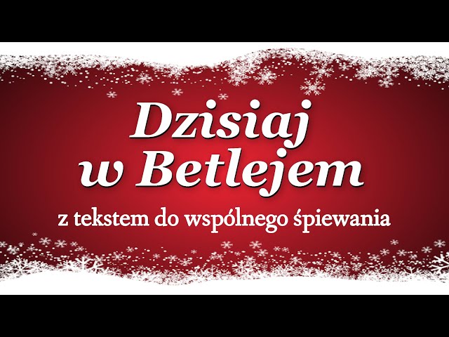 Żywczanie - Dzisiaj W Betlejem