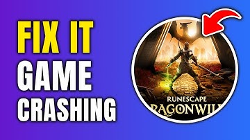 How To Fix RuneScape: Dragonwilds Crashing On Steam