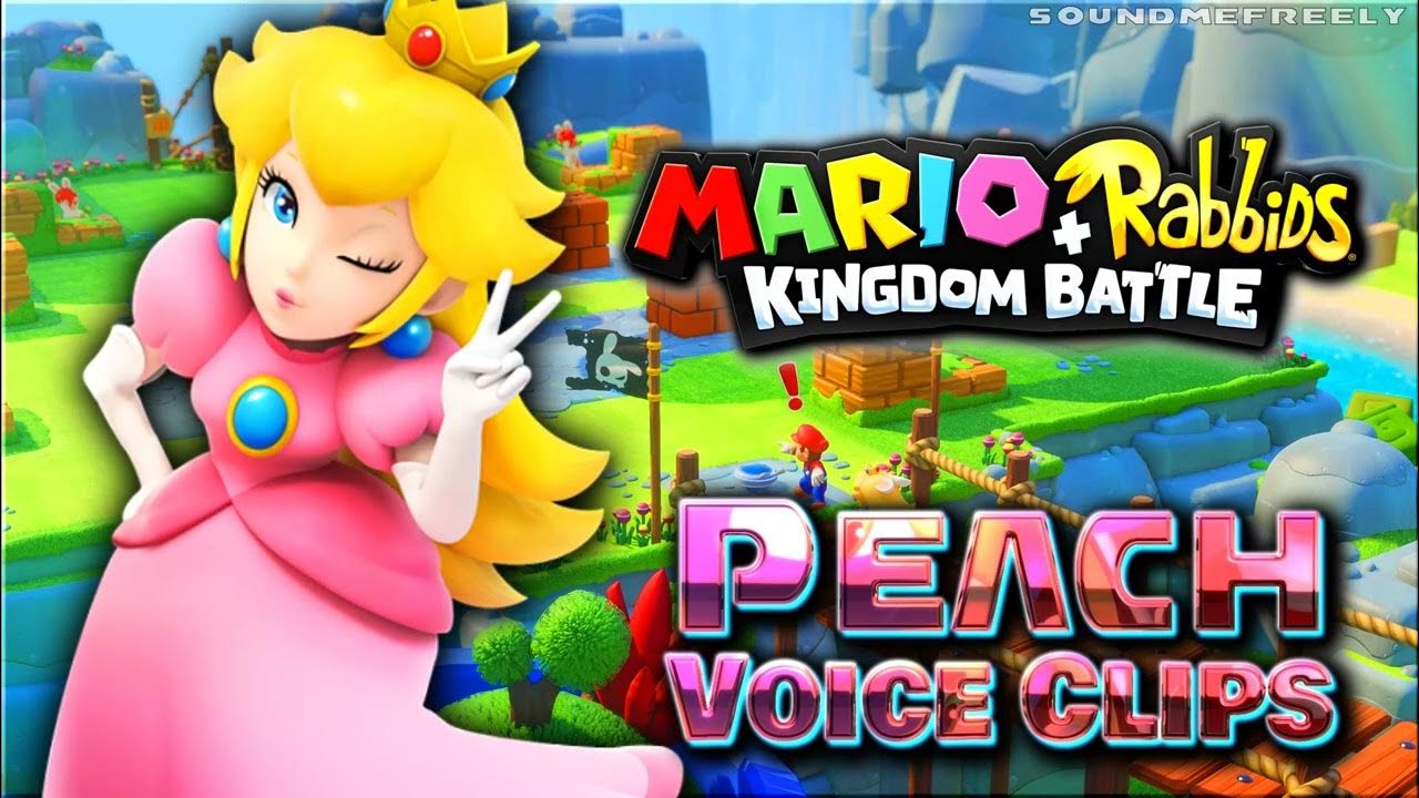 All Peach Voice Clips • Mario + Rabbids Kingdom Battle • All Voice