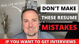 How NOT to Write a Resume - 7 Common Mistakes People Make On Their Resume