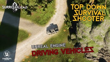 SurrounDead - Vehicle Testing #topdownshooter