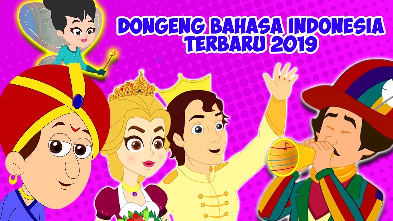 Dongeng Bahasa  Indonesia  Terbaru  2021 Cerita2 Dongeng 