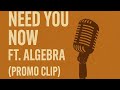 Anthony David & Algebra Blessett-Need You Now (snippet)