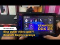 Cara putar di kenwood ddx 315