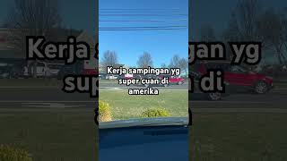 Kerja sampingan di amerika