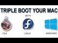 Triple boot Apple Mac easily, with OS X , Fedora Linux and Windows 10